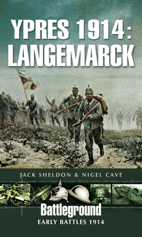 Ypres 1914: Langemarck (e-bok) av Jack Sheldon,