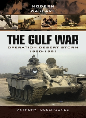 The Gulf War (e-bok) av Anthony Tucker-Jones