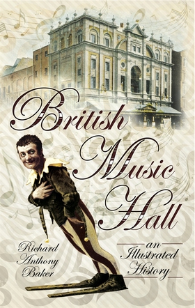 British Music Hall (e-bok) av Richard Anthony B