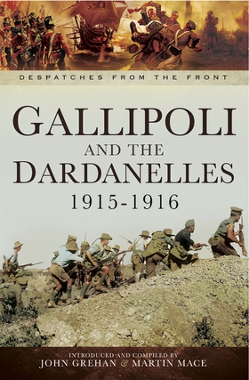 Gallipoli and the Dardanelles 1915-1916 (e-bok)