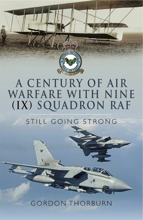 A Century of Air Warfare With Nine (IX) Squadro