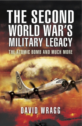 The Second World War's Military Legacy (e-bok) 