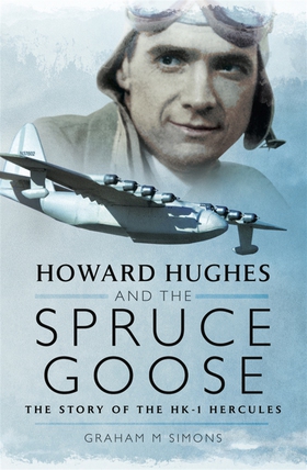 Howard Hughes and the Spruce Goose (e-bok) av G