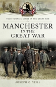 Manchester in the Great War