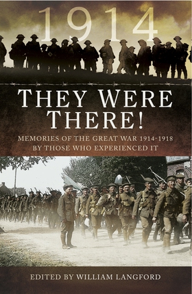 They Were There in 1914 (e-bok) av William Lang