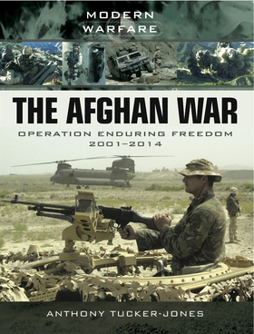 The Afghan War (e-bok) av Anthony Tucker-Jones