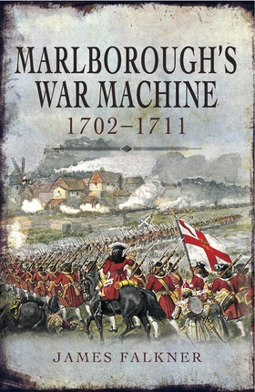 Marlborough's War Machine 1702-1211 (e-bok) av 