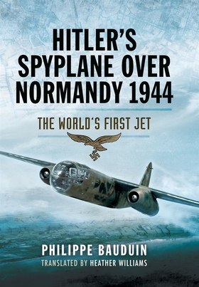 Hitler's Spyplane Over Normandy 1944 (e-bok) av