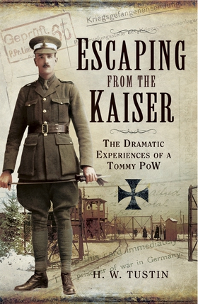 Escaping from the Kaiser (e-bok) av H.W. Tustin