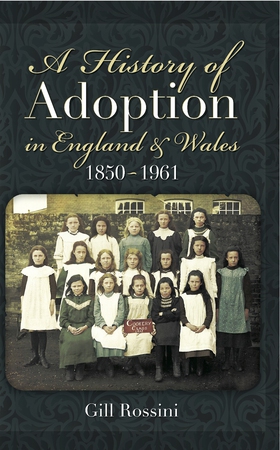 A History of Adoption in England and Wales 1850