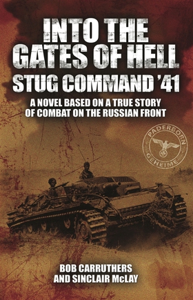 Into the Gates of Hell: Stug Command '41 (e-bok