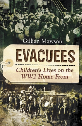 Evacuees (e-bok) av Gillian Mawson