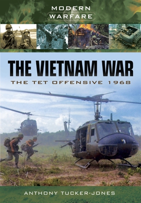 The Vietnam War (e-bok) av Anthony Tucker-Jones