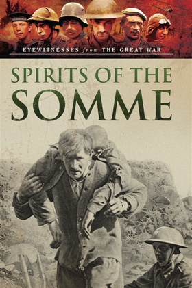 Spirits of the Somme (e-bok) av Bob Carruthers