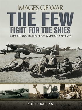 The Few: Fight for the Skies (e-bok) av Philip 