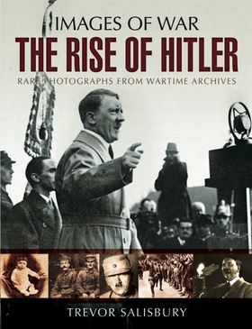 The Rise of Hitler (e-bok) av Trevor Salisbury