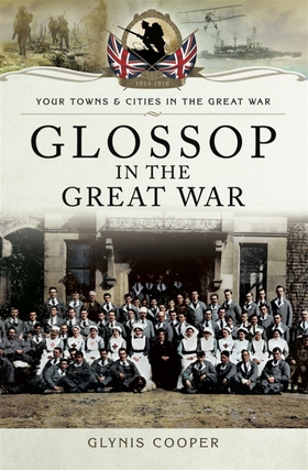 Glossop in the Great War (e-bok) av Glynis Coop