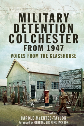 Military Detention Colchester From 1947 (e-bok)