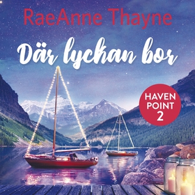 Där lyckan bor (ljudbok) av RaeAnne Thayne
