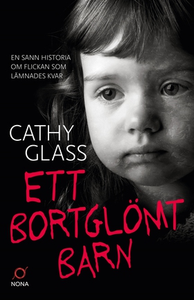Ett bortglömt barn (e-bok) av Cathy Glass