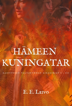 Hämeen kuningatar: Kadonneen valtakunnan aikaki