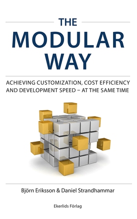 The Modular Way - achieving customization, cost