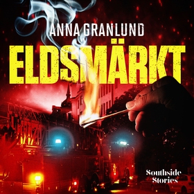 Eldsmärkt (ljudbok) av Anna Granlund