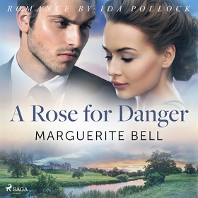 A Rose for Danger (ljudbok) av Marguerite Bell
