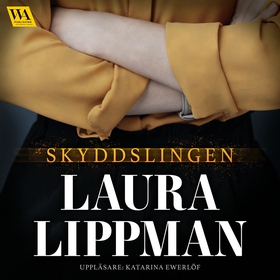 Skyddslingen (ljudbok) av Laura Lippman