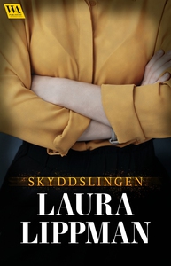 Skyddslingen (e-bok) av Laura Lippman