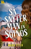 Så snyter man en sötnos