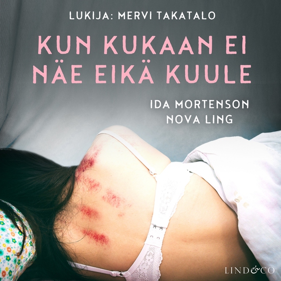 Kun kukaan ei näe eikä kuule