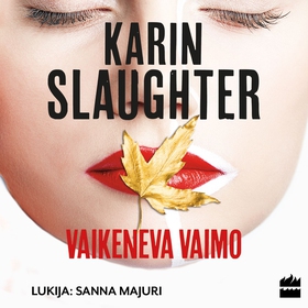 Vaikeneva vaimo (ljudbok) av Karin Slaughter