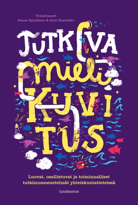 Tutkiva mielikuvitus (e-bok) av 