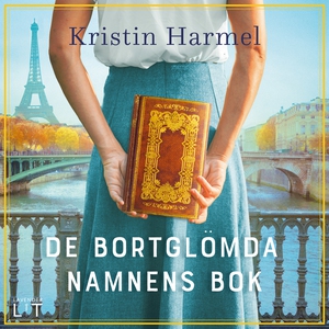 De bortglömda namnens bok (ljudbok) av Kristin