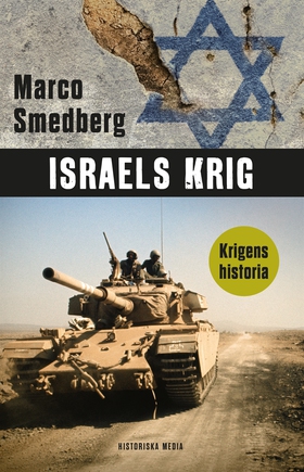 Israels krig (e-bok) av Marco Smedberg
