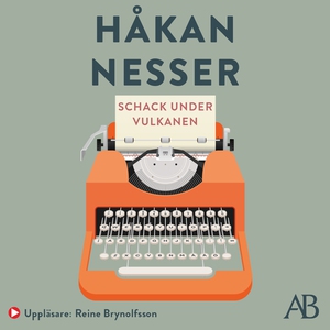 Schack under vulkanen (ljudbok) av Håkan Nesser