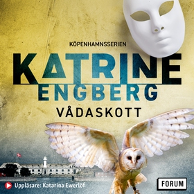 Vådaskott (ljudbok) av Katrine Engberg
