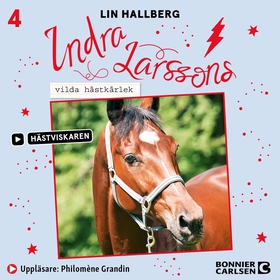 Indra Larssons vilda hästkärlek (ljudbok) av Li