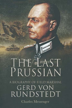 The Last Prussian (e-bok) av Charles Messenger