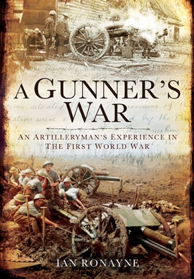 A Gunner’s War (e-bok) av Ian Ronayne