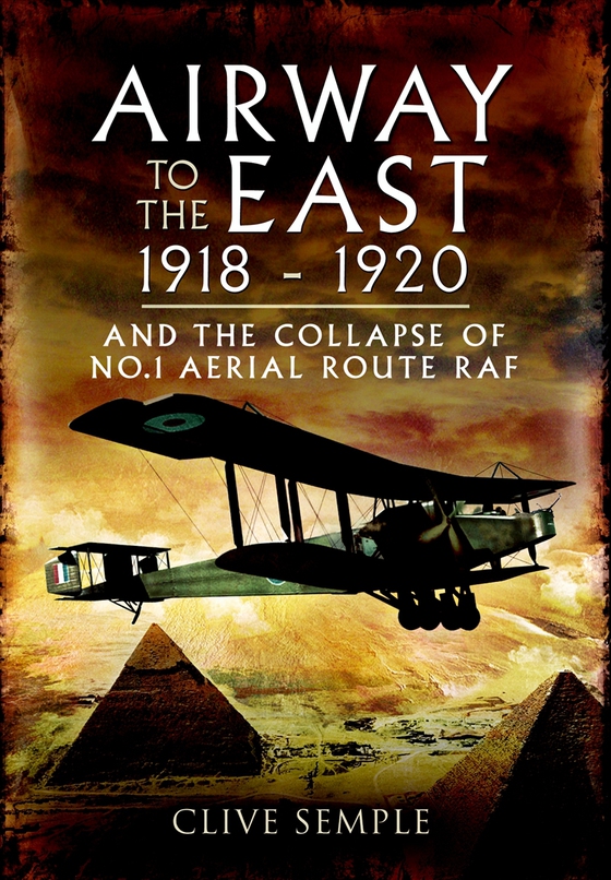 Airway to the East 1918-1920