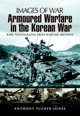 Armoured Warfare in the Korean War (e-bok) av A