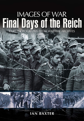 Final Days of the Reich (e-bok) av Ian Baxter