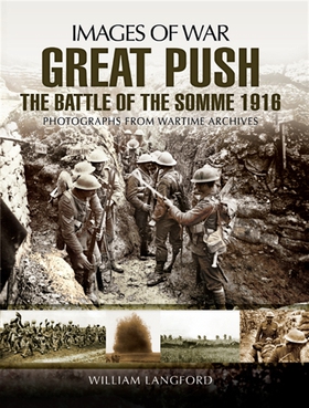 Great Push The Battle of the Somme 1916 (e-bok)