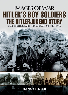 Hitler’s Boy Soldiers (e-bok) av Hans Seidler