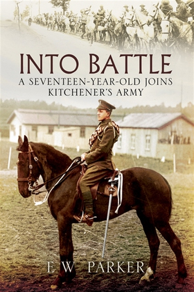 Into Battle (e-bok) av E.W. Parker