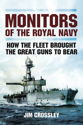 Monitors of the Royal Navy (e-bok) av Jim Cross