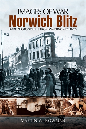 Norwich Blitz (e-bok) av Martin W. Bowman