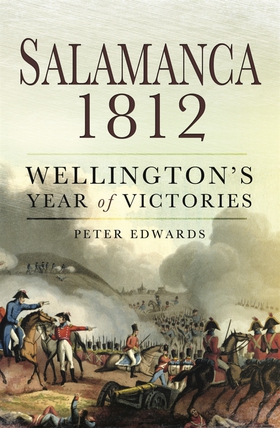 Salamanca 1812 (e-bok) av Peter J. Edwards